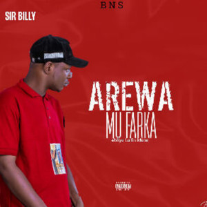 Arewa Mufarka (Explicit)