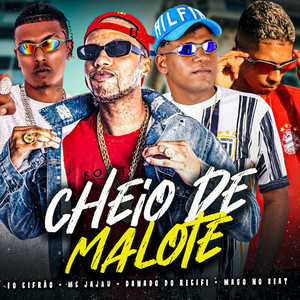 Cheio de Malote (Explicit)