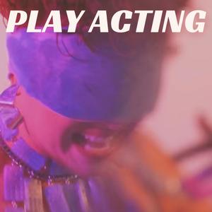 Play Acting
