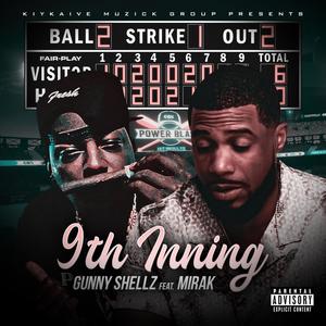 9th INNING(feat. MIRAK) (Explicit)