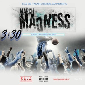 3:30 March Madness Mixtape Series, Vol. 2 (Explicit)