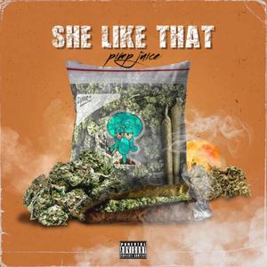 SHE LIKE THAT (Explicit)