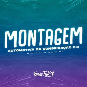 Montagem Automotiva Da Conspiração 2.0 (Explicit)