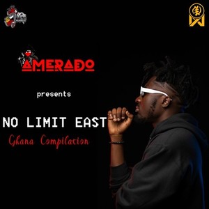 No Limit East Ghana Compilation (Explicit)