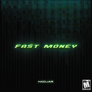 Fast Money (Explicit)