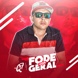 Fode Com Geral (Explicit)