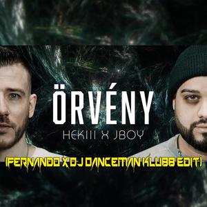 Örvény (Fernando x Dj Danceman Klubb Edit)