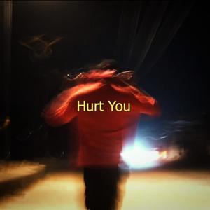 Hurt You Alternate (Explicit)