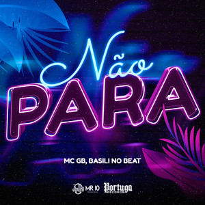 Não Para (Explicit)