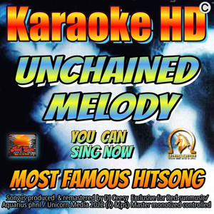 Unchained Melody (2022 remastered & remixed - Karaoke Version)