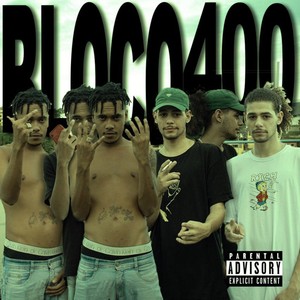 Bloco 400 (Explicit)