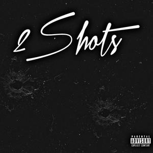 2Shots (Explicit)