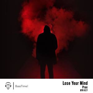 Lose Your Mind