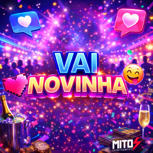 Vai Novinha (Explicit)