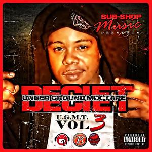 Under Ground Mix Tape (U.G.M.T.) , Vol. 3