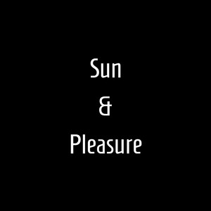 Sun & Pleasure (Louis O Loughlin Remix)