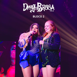 Drag No Brega - Bloco 2 (Ao Vivo)