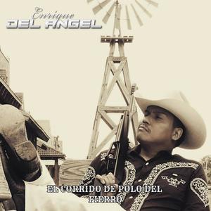 EL CORRIDO DE POLO DEL FIERRO