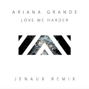 Love Me Harder (Jenaux Remix)