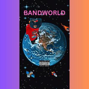 BANDWORLD (Explicit)