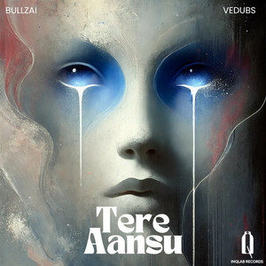 Tere Aansu (Explicit)