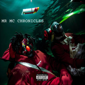 MR MC CHRONICLES (Explicit)