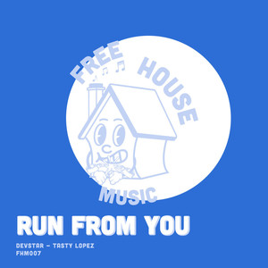 Run From You (Original)