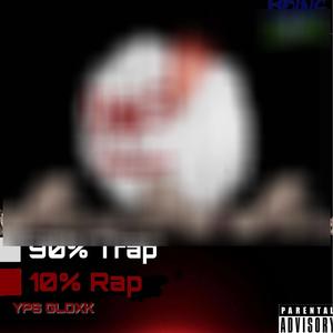 90trap 10rap (Explicit)