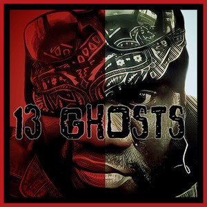 13 Ghosts (Explicit)