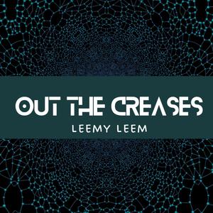 Out The Creases (Explicit)