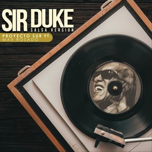 Sir Duke (feat. Max Rosado)