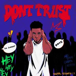 Don't Trust (feat. Dior) [Extended] [Explicit]