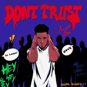 Don't Trust (feat. Dior) (Extended|Explicit)
