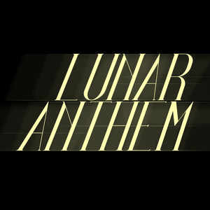 Lunar Anthem