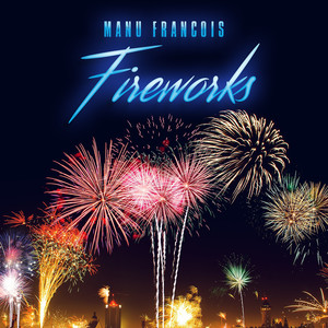 Fireworks (Re-Release)