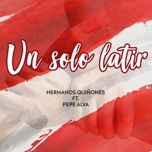 Un Solo Latir(feat. Pepe Alva)