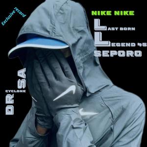 Nike Nike (feat. Legend 45, Last born & Seporo)