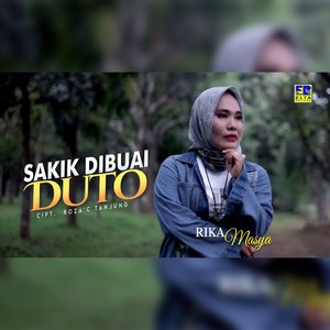 Sakik Dibuai Duto