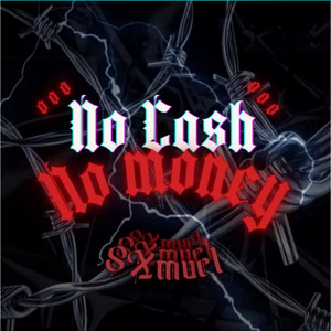 No cash No money (Explicit)