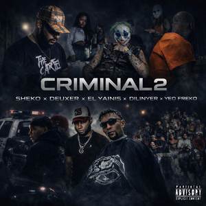 Criminal 2 (Explicit)