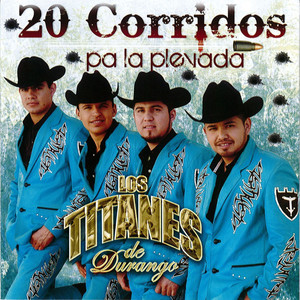 20 Corridos Pa La Plevada