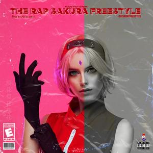 The rap sakura freestyle (Explicit)
