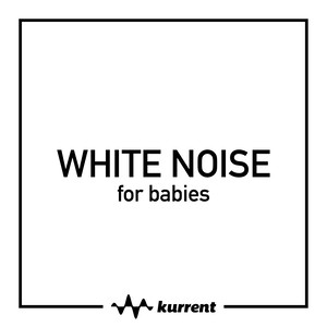 White Noise for Babies