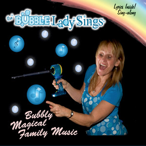 The Bubble Lady Sings