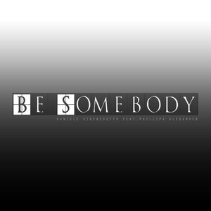 Be Somebody