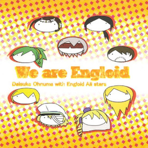 We Are Engloid