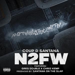 N2FW (feat. GREG DOUBLE & CHRIS KEMP) (Explicit)