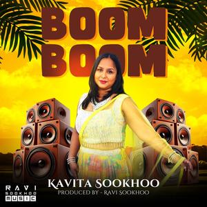 BOOM BOOM (feat. Kavita Sookhoo)
