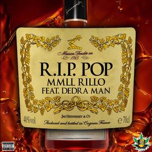 R.I.P. Pop (feat. DedraMan) [Remastered] [Explicit]