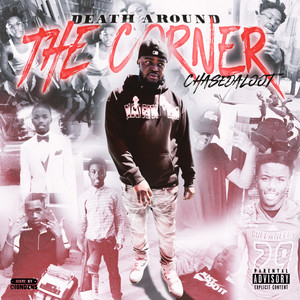 Death Around The Corner (Explicit)